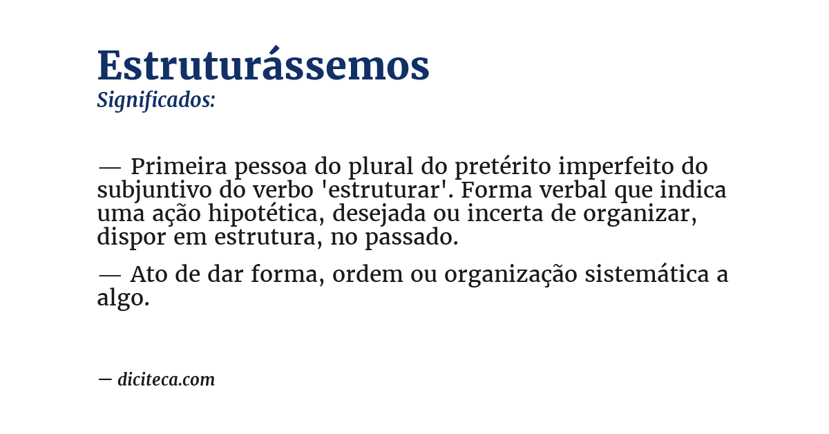 Significado de estruturássemos