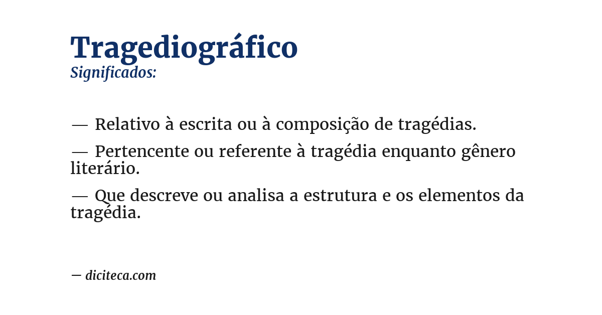 Significado de tragediográfico