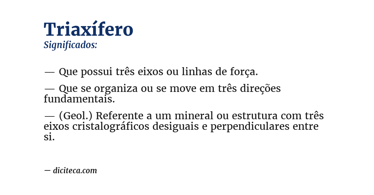 Significado de triaxífero