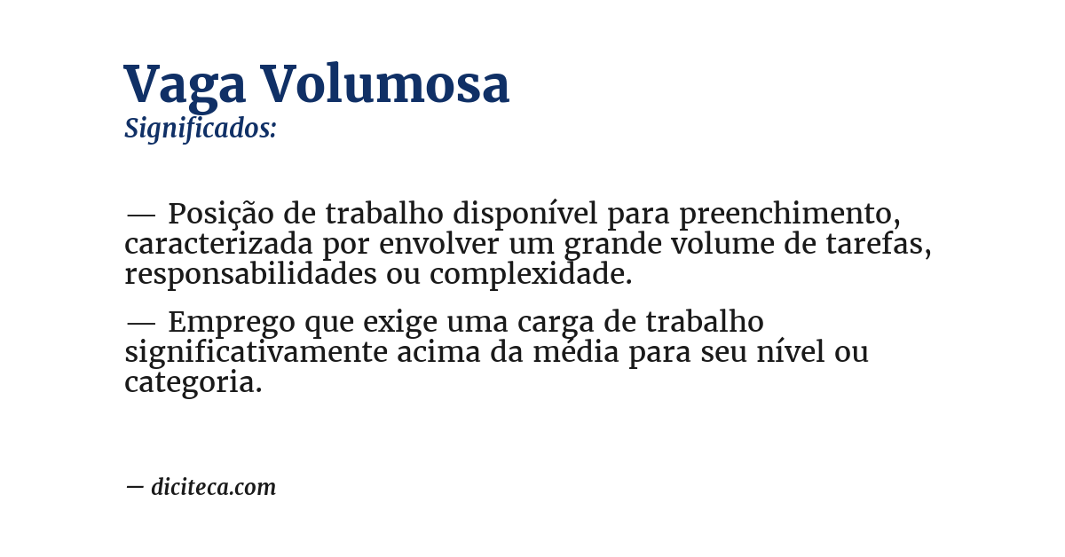 Significado de vaga volumosa