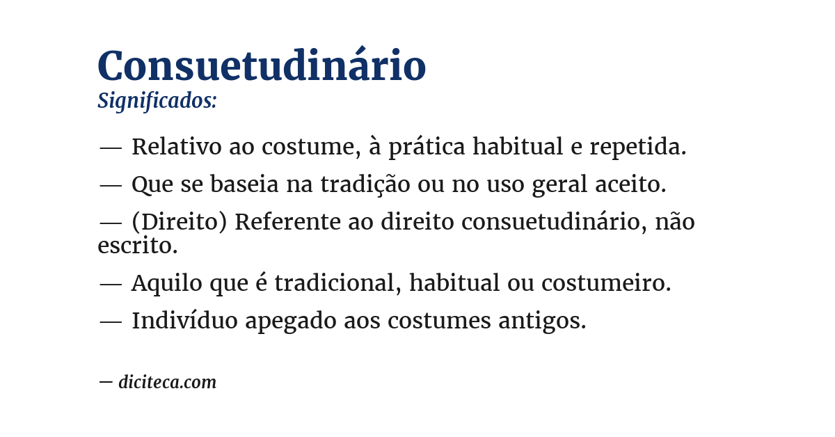 Significado de consuetudinário