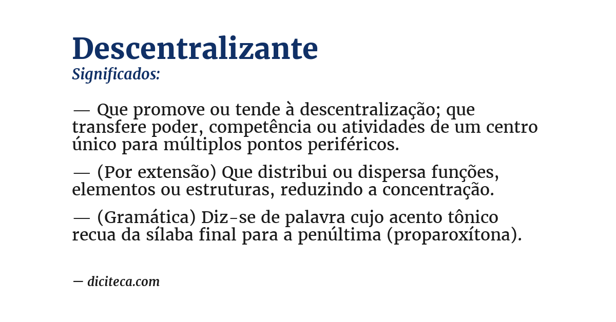 Significado de descentralizante
