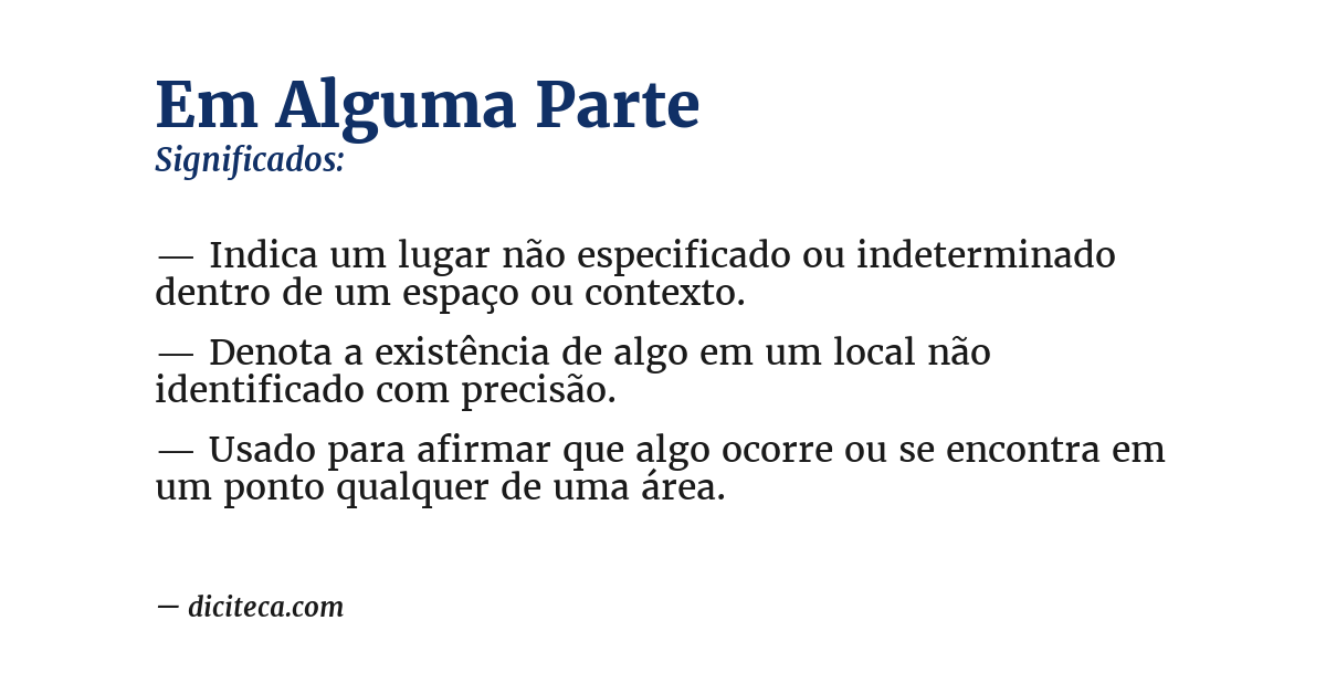 Significado de em alguma parte