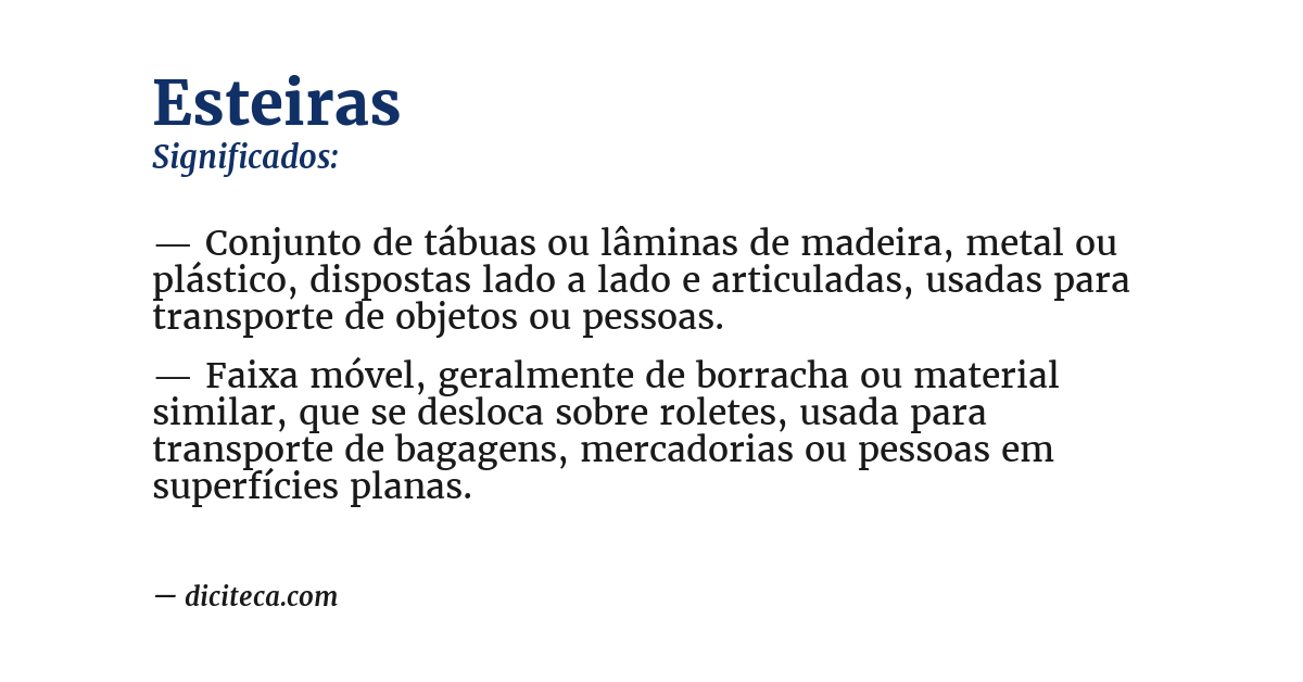 Significado de esteiras