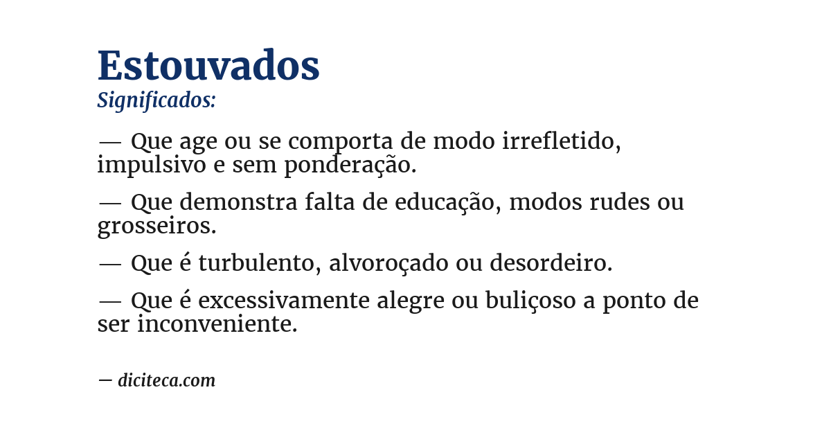 Significado de estouvados
