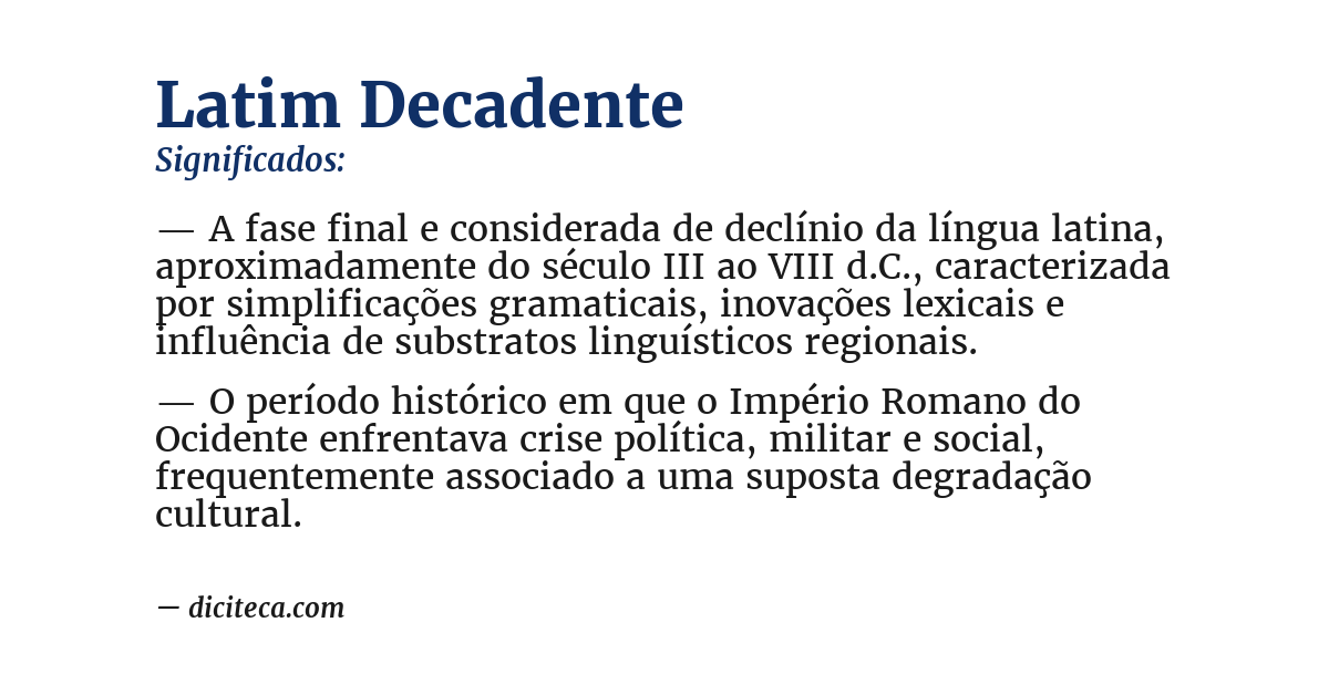 Significado de latim decadente