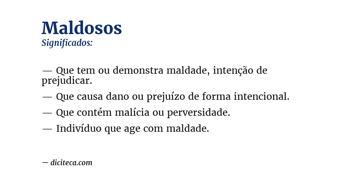 Significado de maldosos