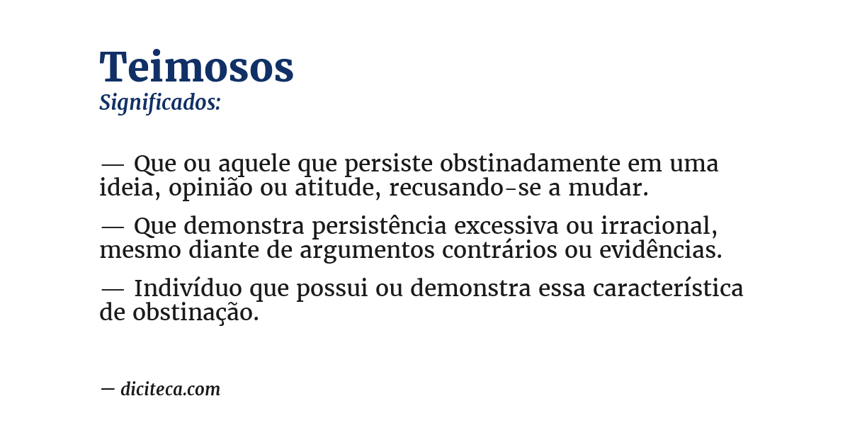 Significado de teimosos