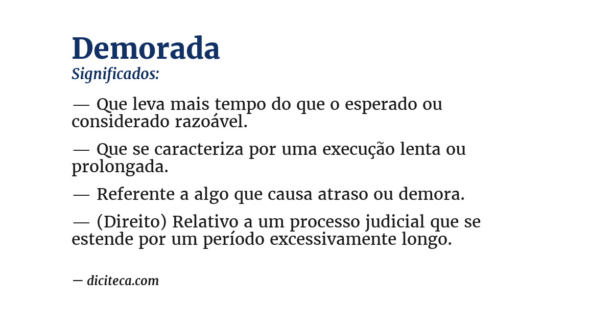 Significado de demorada