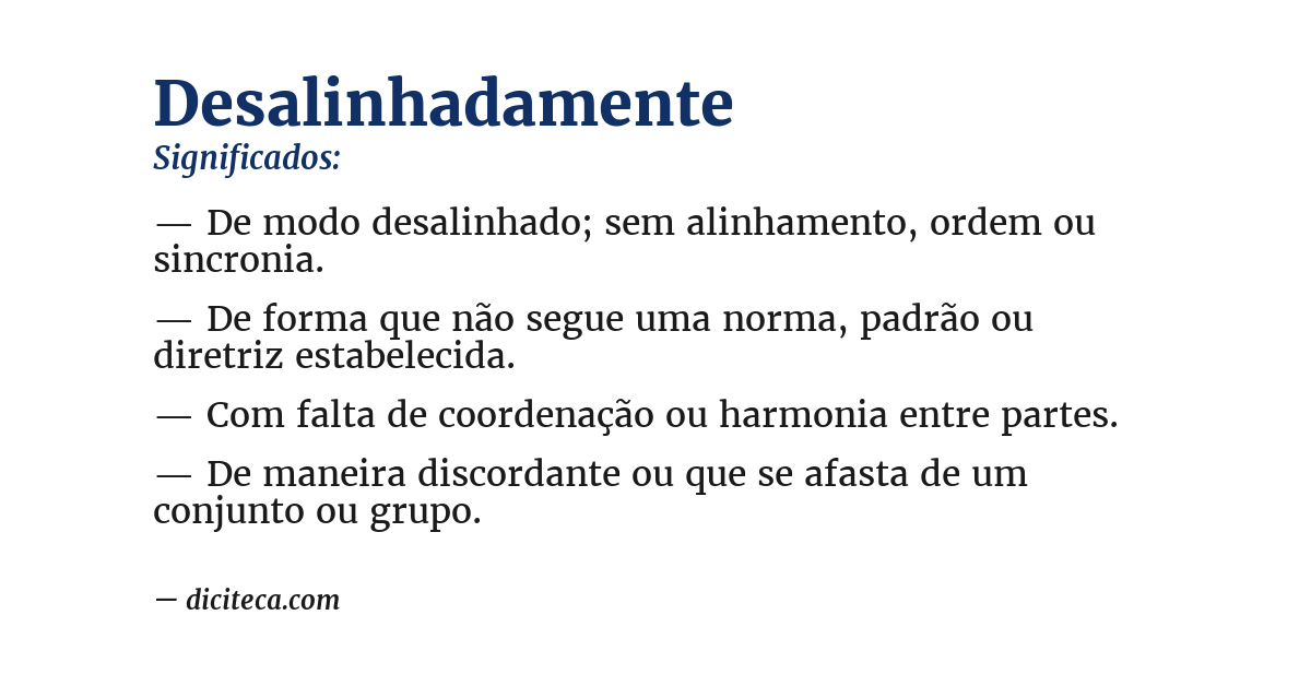 Significado de desalinhadamente