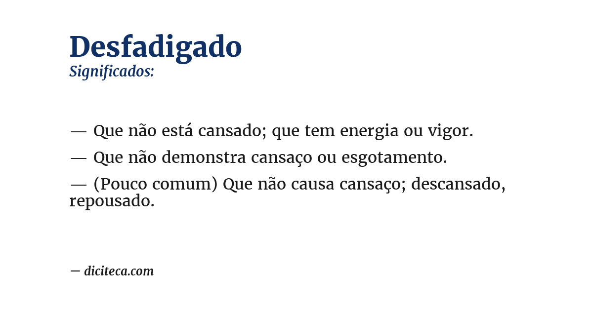 Significado de desfadigado