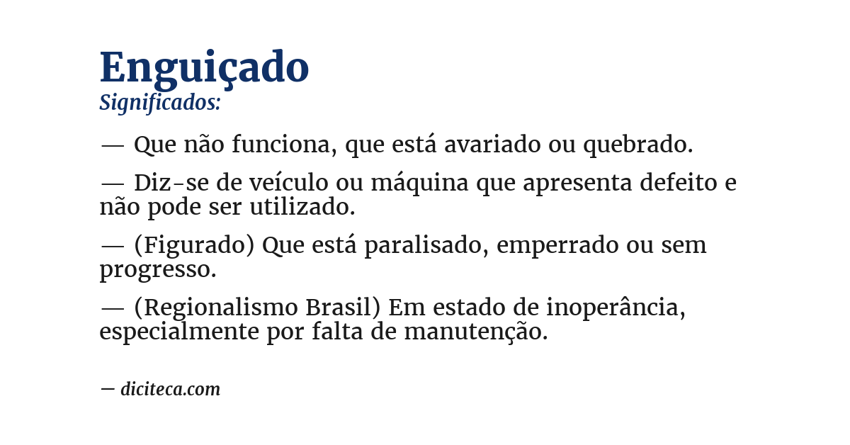 Significado de enguiçado
