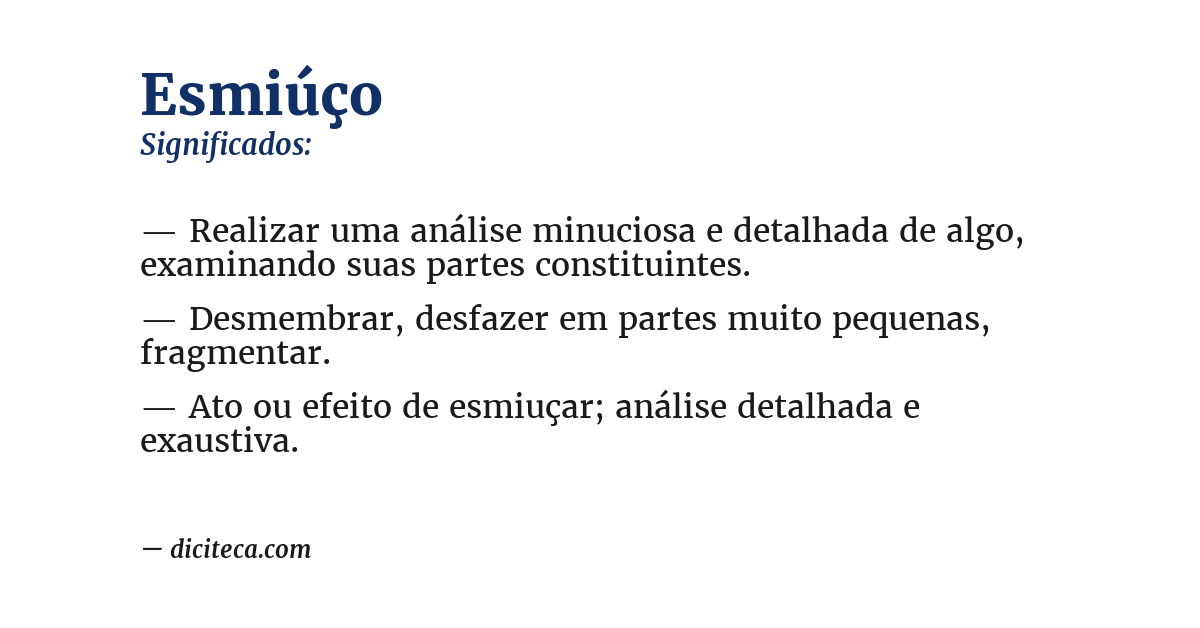 Significado de esmiúço