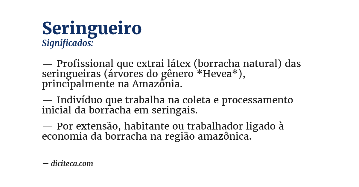 Significado de seringueiro