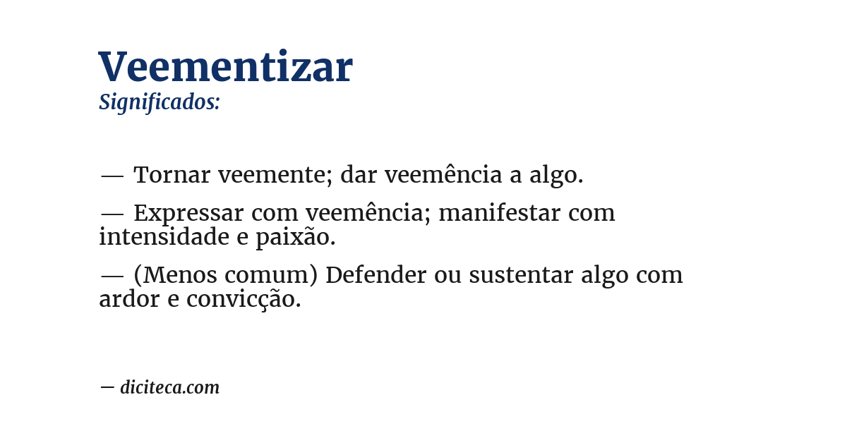 Significado de veementizar