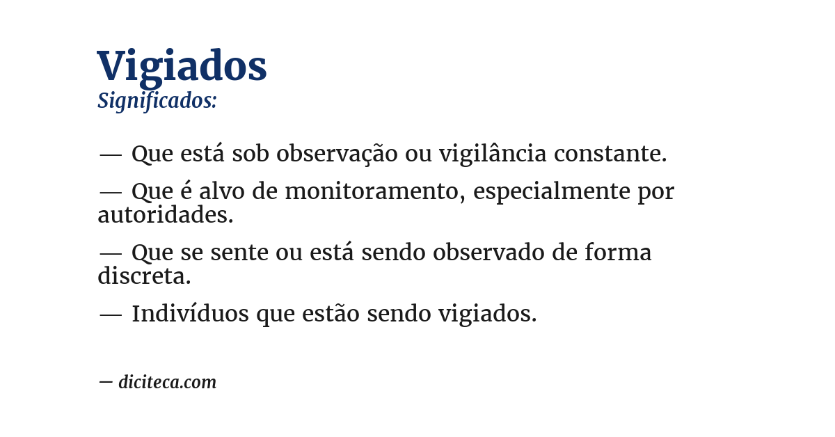 Significado de vigiados