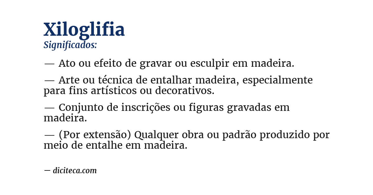 Significado de xiloglifia