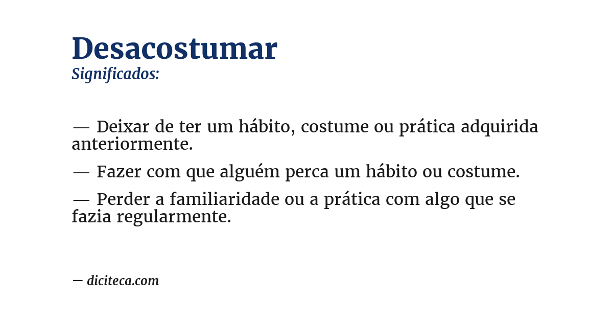 Significado de desacostumar