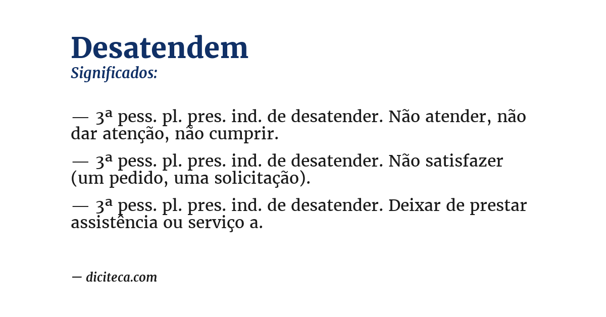 Significado de desatendem