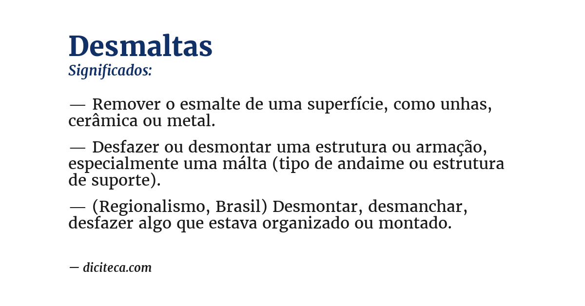 Significado de desmaltas