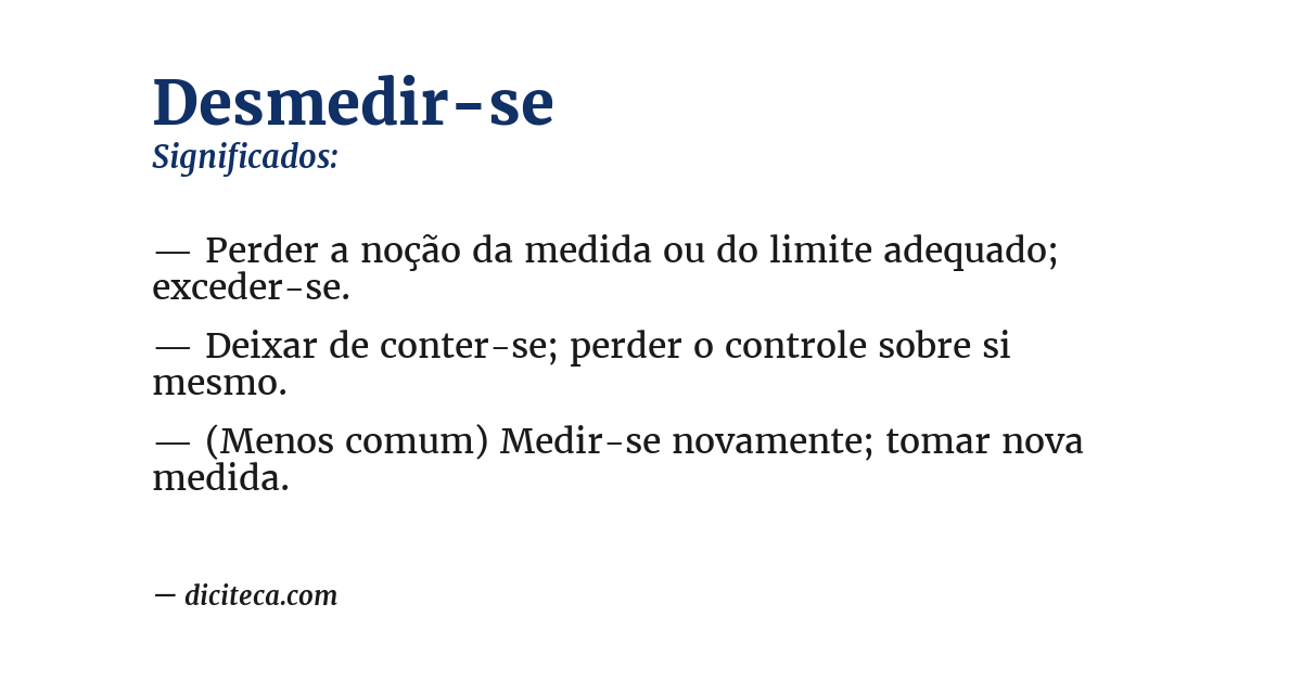 Significado de desmedir-se