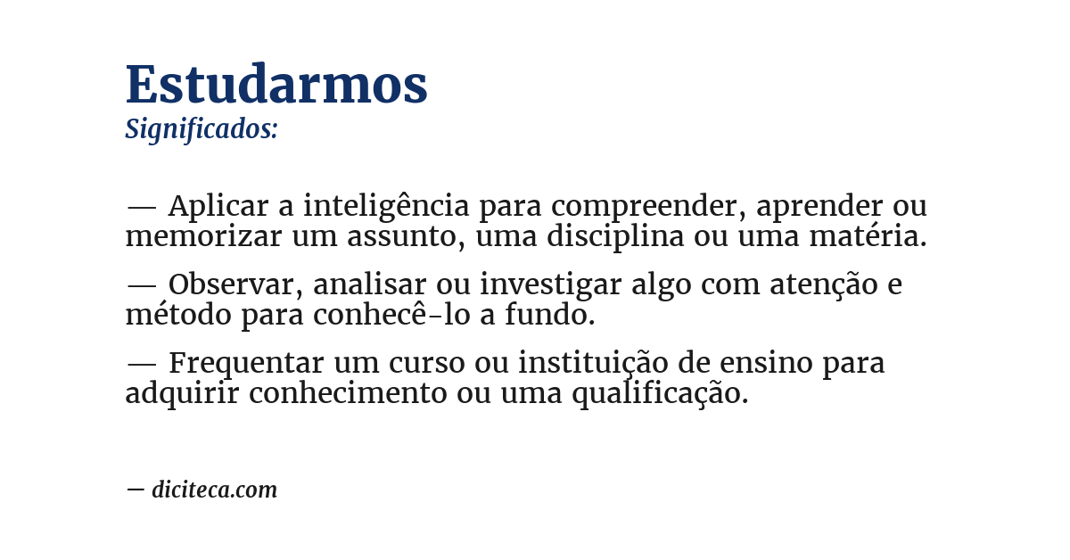 Significado de estudarmos