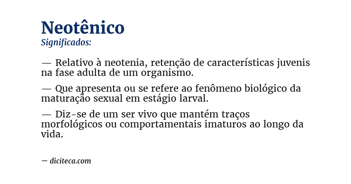 Significado de neotênico