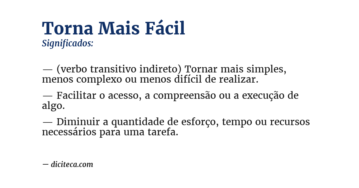 Significado de torna mais fácil
