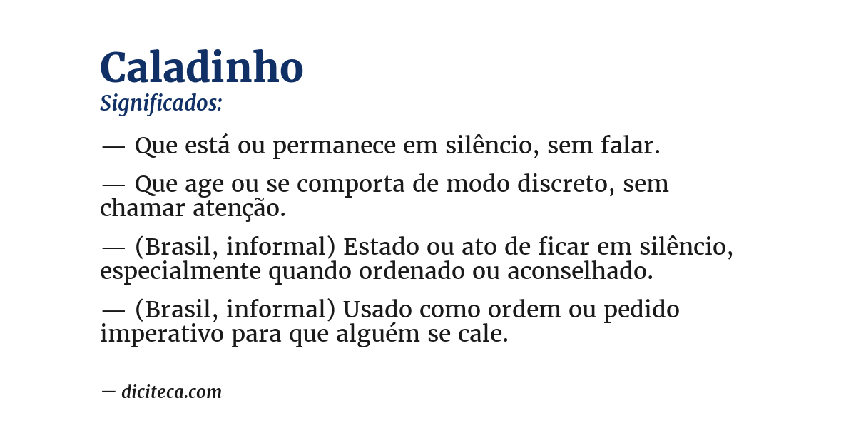 Significado de caladinho