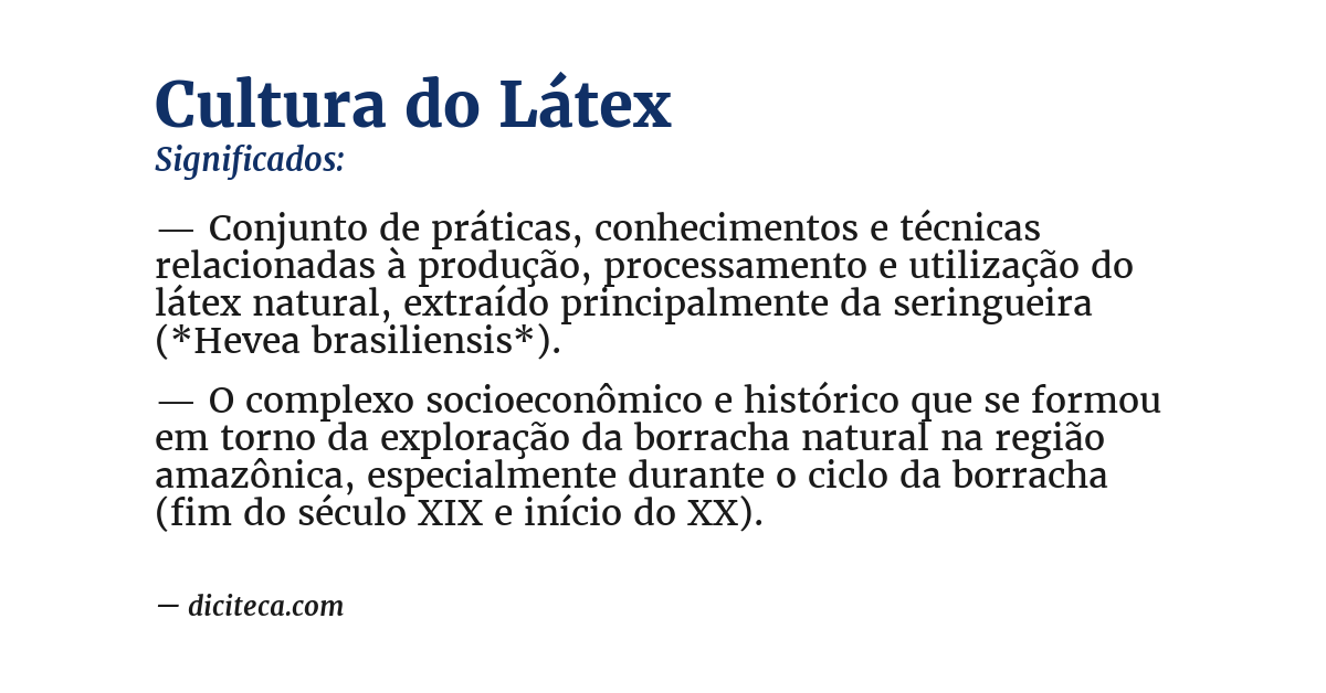 Significado de cultura do látex