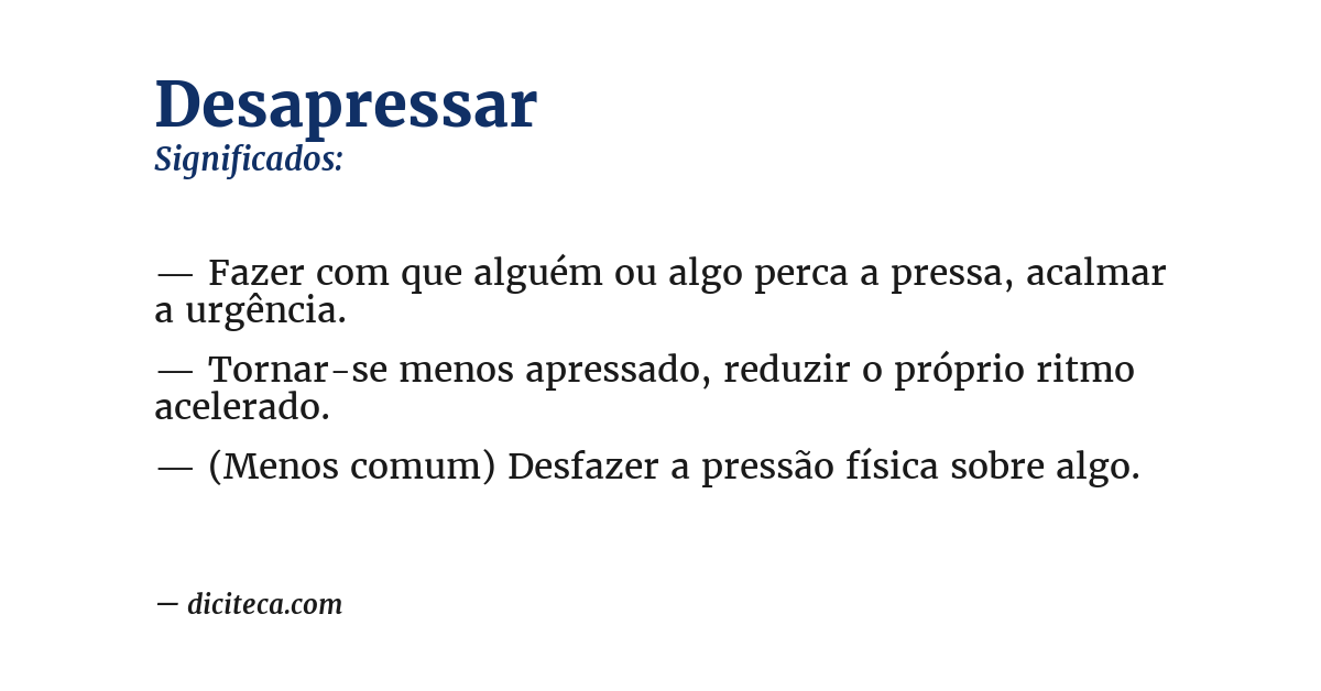 Significado de desapressar