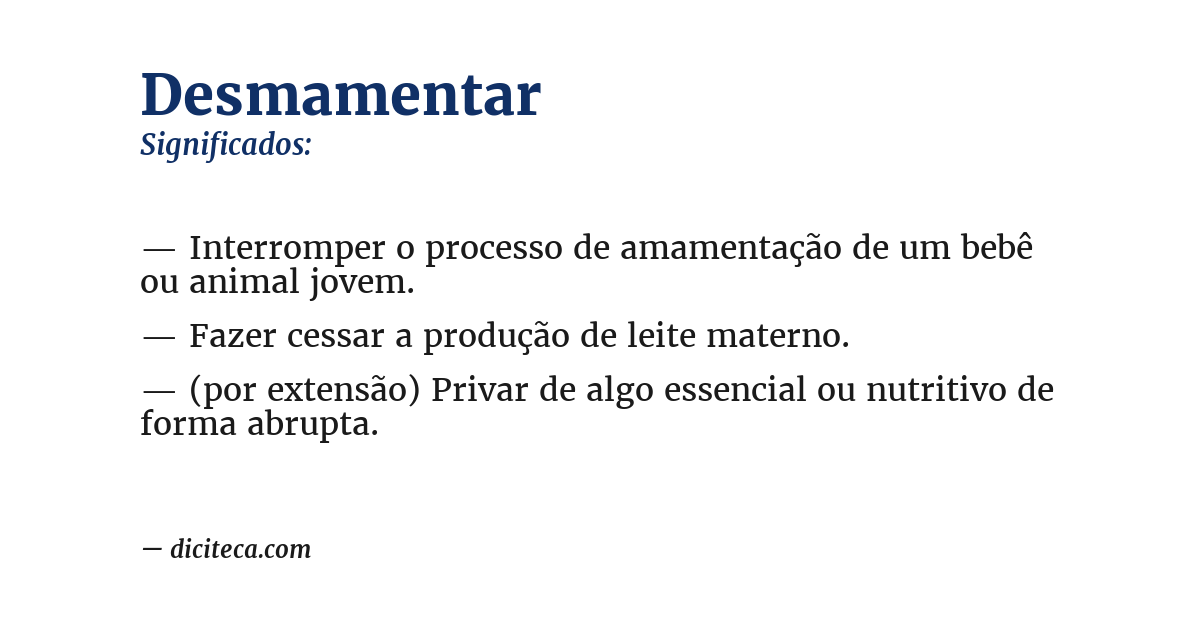 Significado de desmamentar