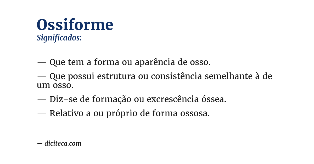 Significado de ossiforme