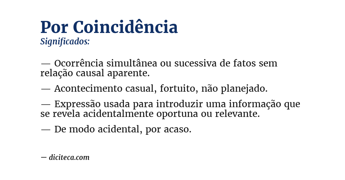 Significado de por coincidência
