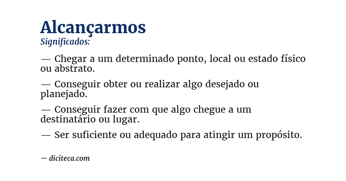 Significado de alcançarmos