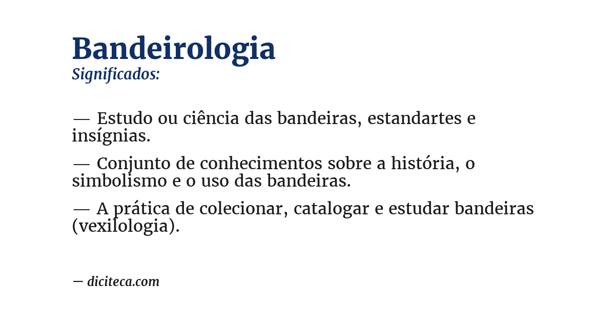 Significado de bandeirologia