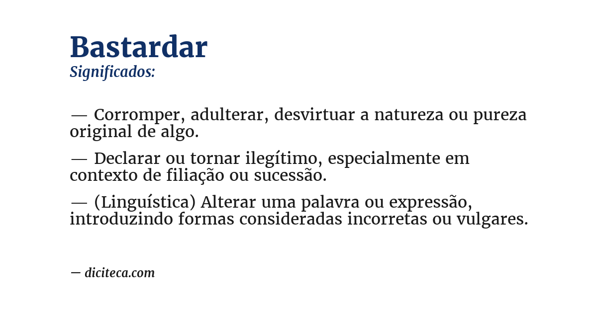 Significado de bastardar