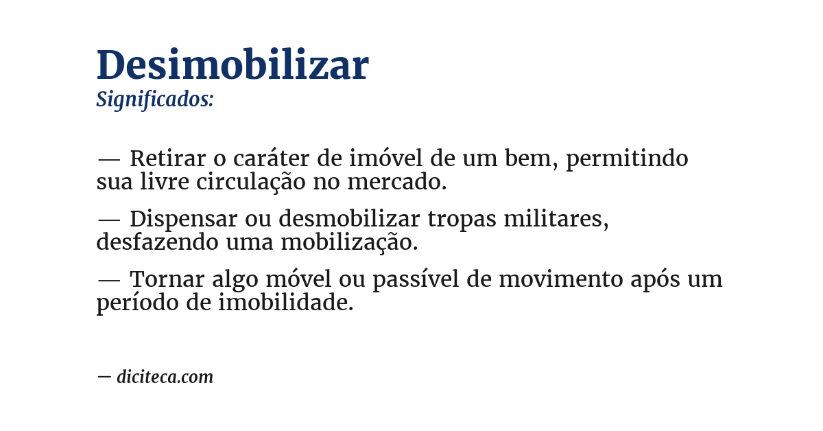 Significado de desimobilizar