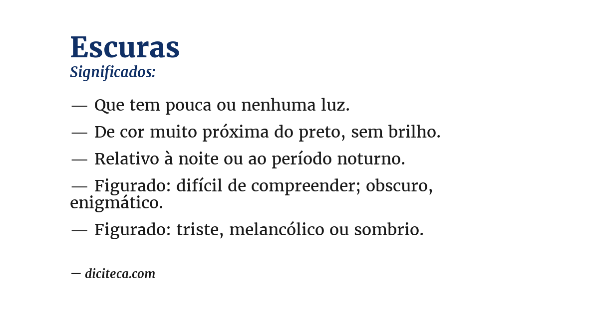 Significado de escuras