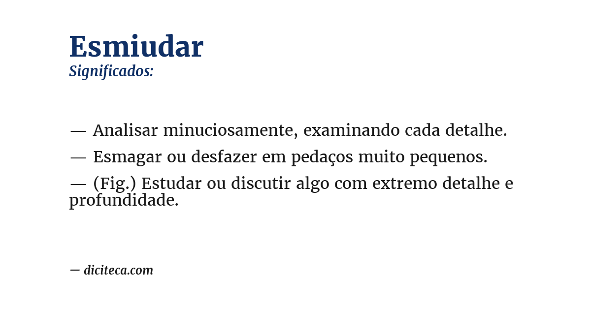 Significado de esmiudar
