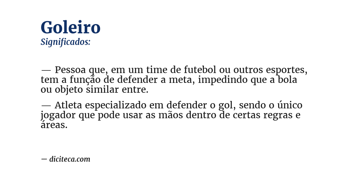 Significado de goleiro