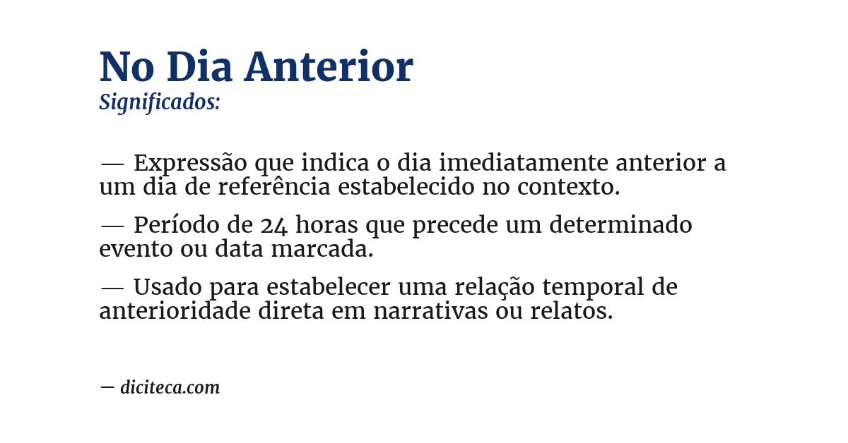 Significado de no dia anterior