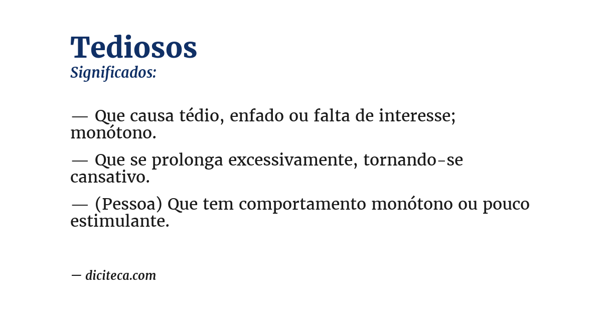 Significado de tediosos