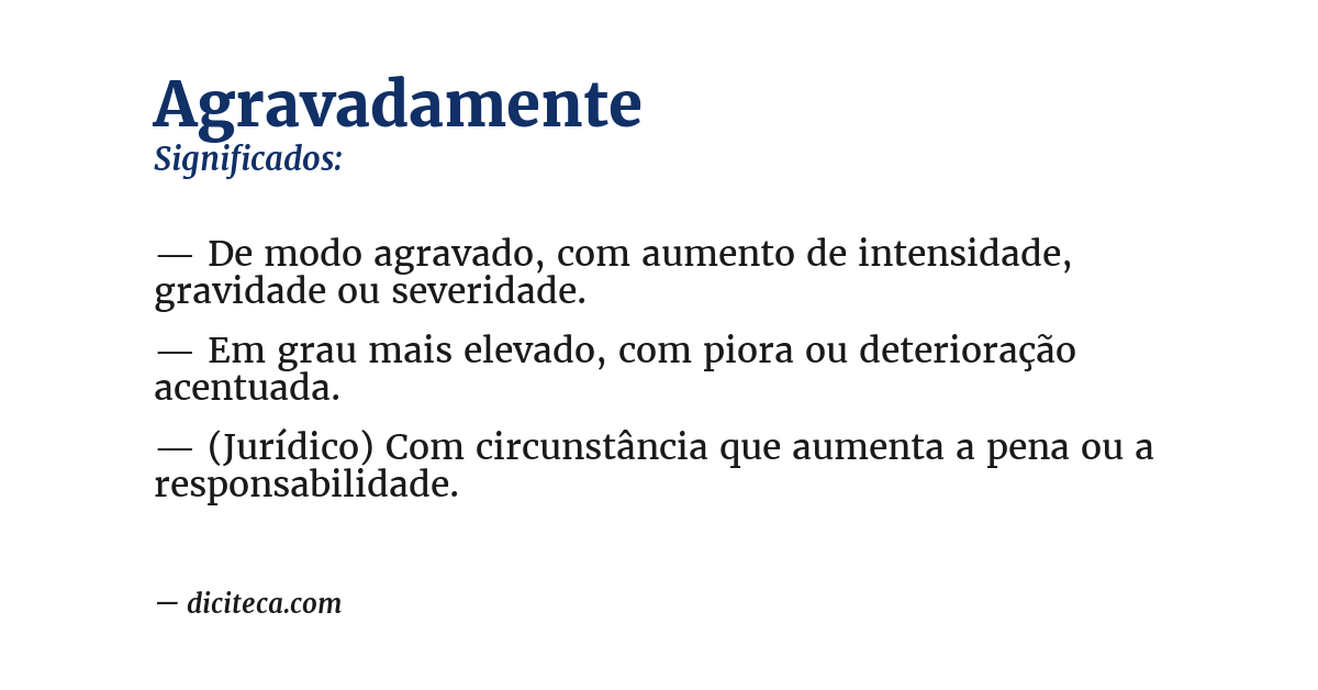 Significado de agravadamente