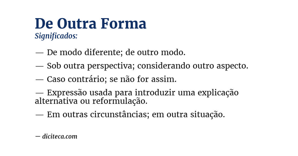 Significado de de outra forma