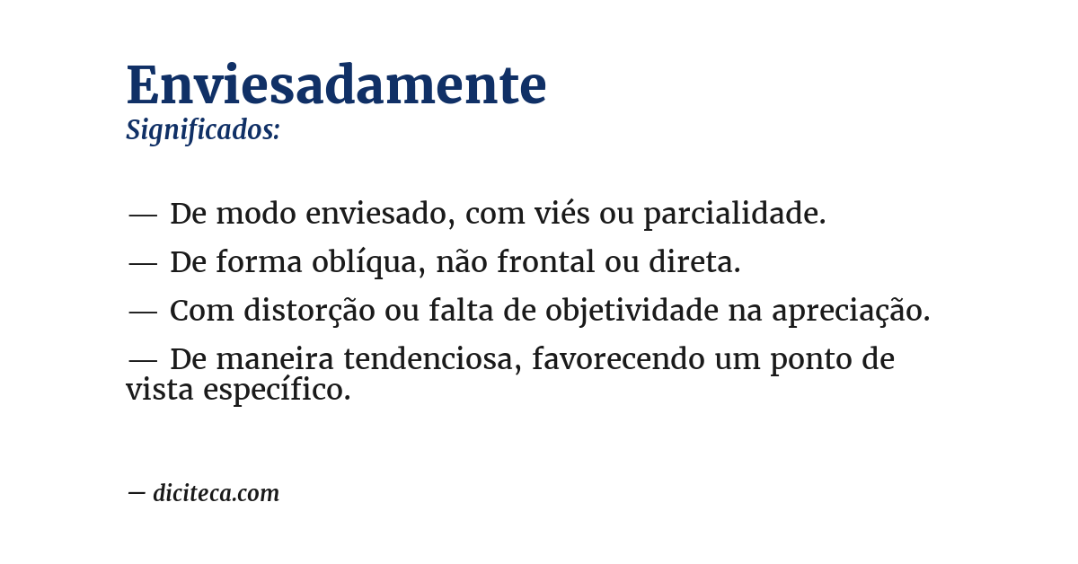 Significado de enviesadamente