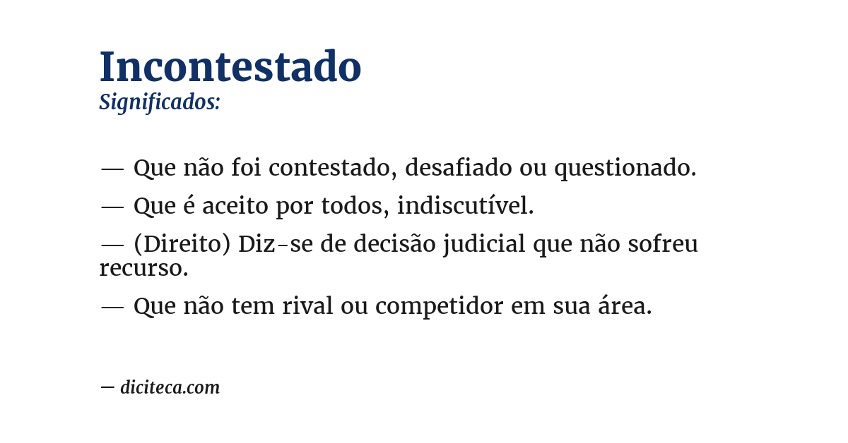Significado de incontestado