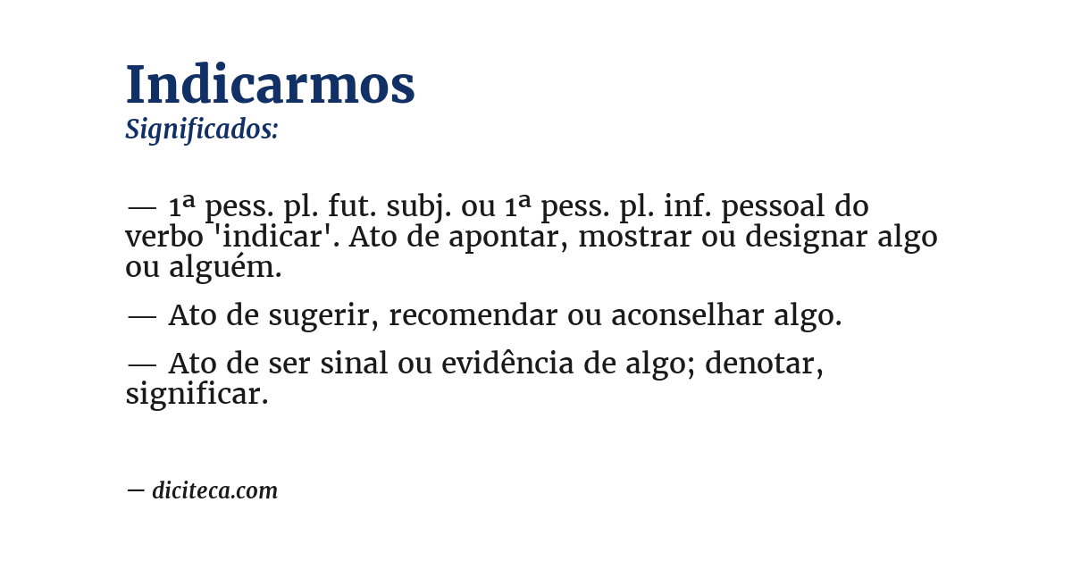 Significado de indicarmos