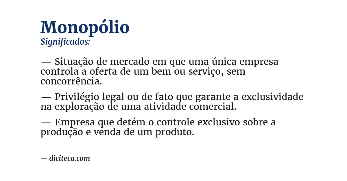 Significado de monopólio