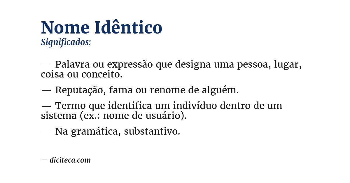 Significado de nome idêntico